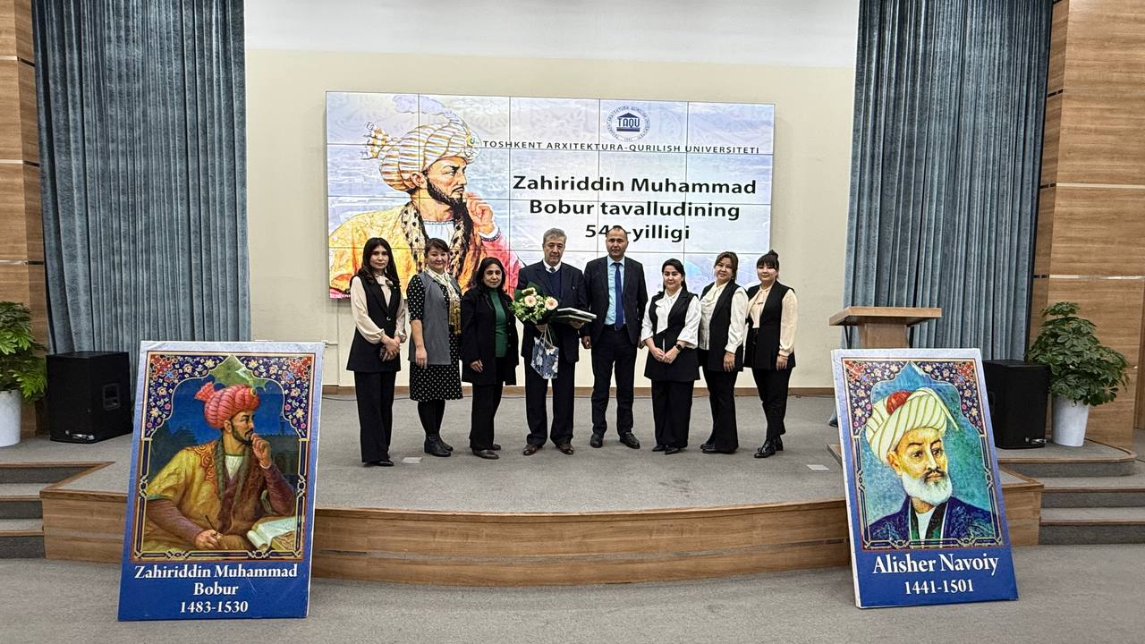 Toshkent arxitektura-qurilish universitetida so'z mulkining sultoni Mir Alisher Navoiy tavalludining 584 yilligi hamda shoh va shoir Zahiriddin Muhammad Babur tavalludining 542 yilligi munosabati bilan tadbir o'tkazildi